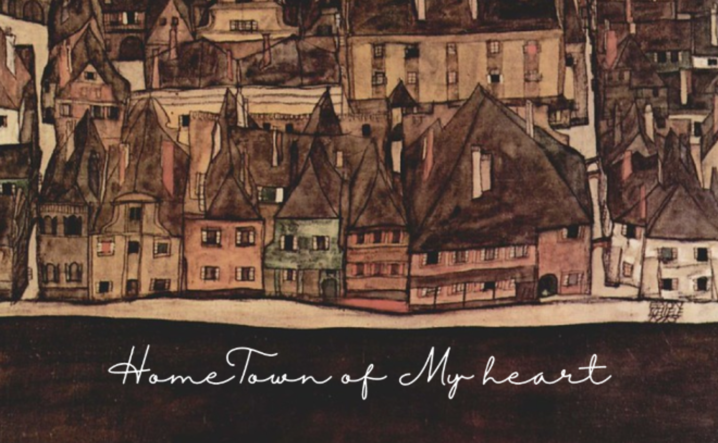 【1:n_お試し記事】hotetown of my heart - 私の心の故郷 - 2023.02 Theme “Egon Schiele”